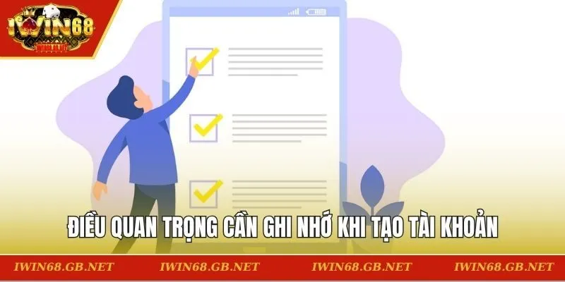 Điều quan trọng cần ghi nhớ khi tạo tài khoản