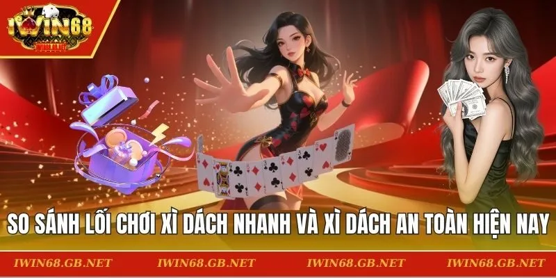 So sánh lối chơi xì dách